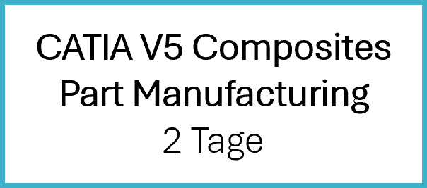 CATIA V5 Composites Part Manufacturing CATIA V5 Composites Part Manufacturing